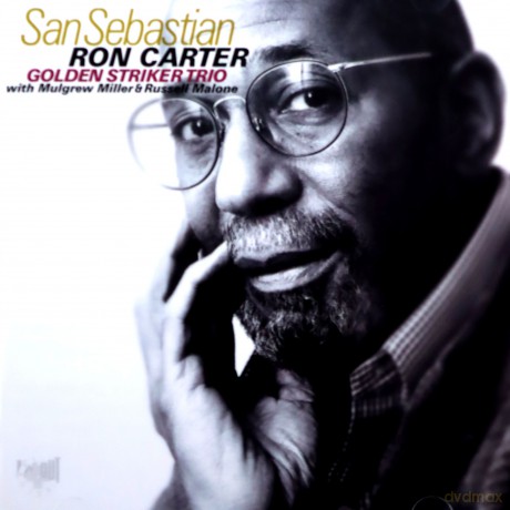 Ron Carter: San Sebastian [CD]