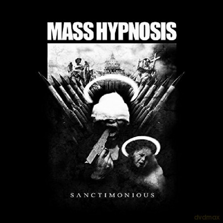 Mass Hypnosis: Sanctimonious [CD]