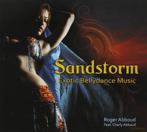 Roger Abboud: Sandstorm: Exotic Bellydance Music [CD]