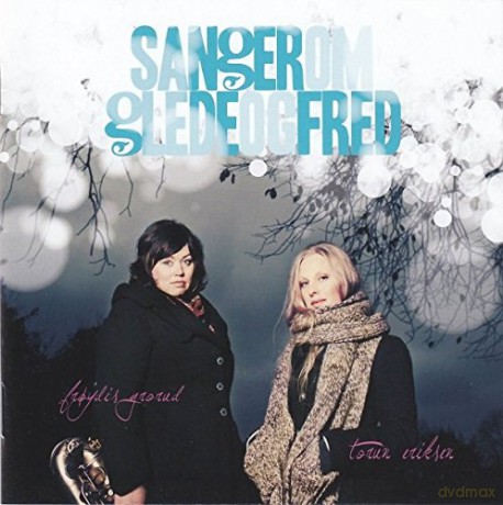 Torun Eriksen: Sanger Om Glede Og Fred! [CD]