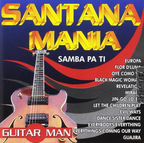 Guitar Man: Santanamania [CD]