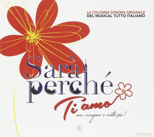 Sara' Perche' Ti Amo Il Musical [CD]