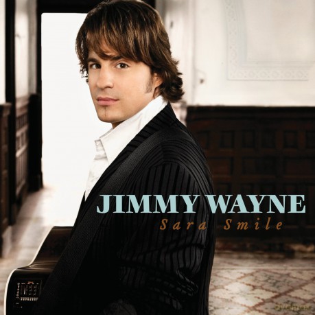 Jimmy Wayne: Sara Smile [CD]