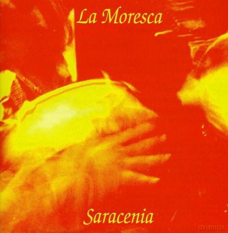 La Moresca: Saracenia [CD]