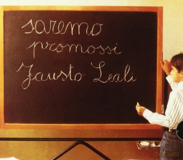 Leali Fausto: Saremo Promossi [CD]