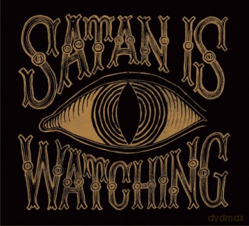 Those Poor Bastards: Satan Is Watching [CD]