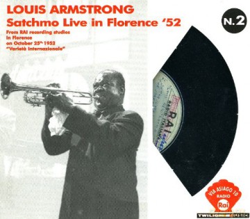 Louis Armstrong: Satchmo Live in Florence 52 [CD]