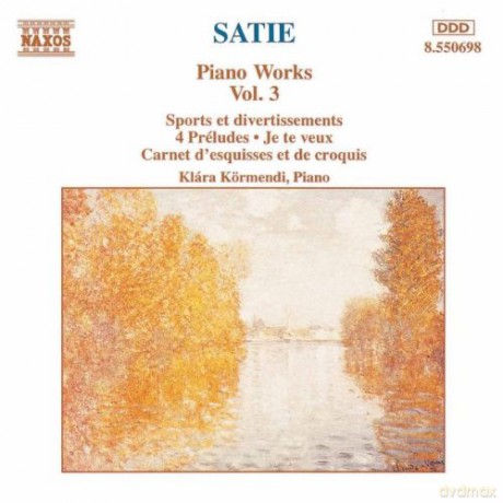 E. Satie: Satie - Piano Works, Vol. 3 [CD]