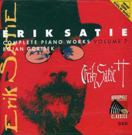 Bojan Gorisek: Satie: Complete Piano Works, vol.7 [CD]