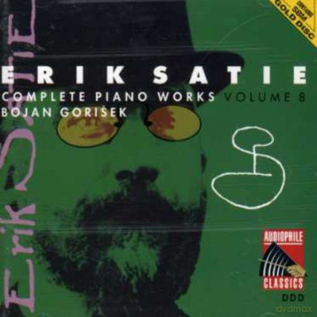 Bojan Gorisek: Satie: Complete Piano Works, vol.8 [CD]