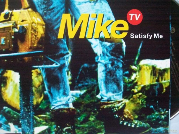 Mike Tv: Satisfy Me [CD]