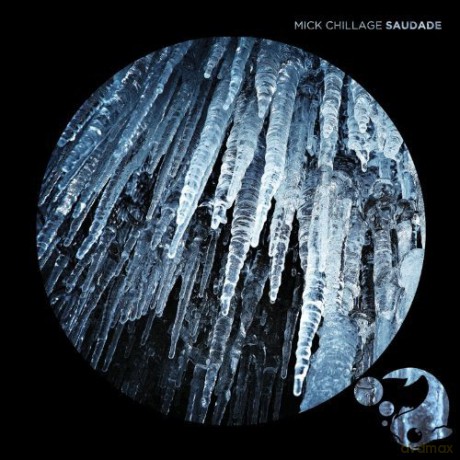 Mick Chillage: Saudade [CD]