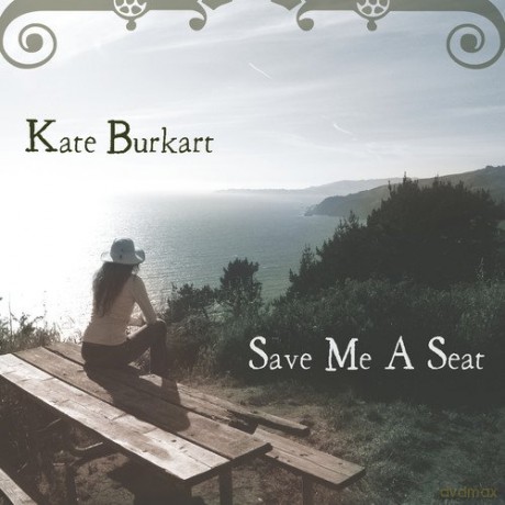 Kate Burkart: Save Me a Seat [CD]