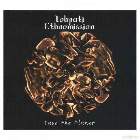 Tohpati Ethnomission: Save The Planet [CD]