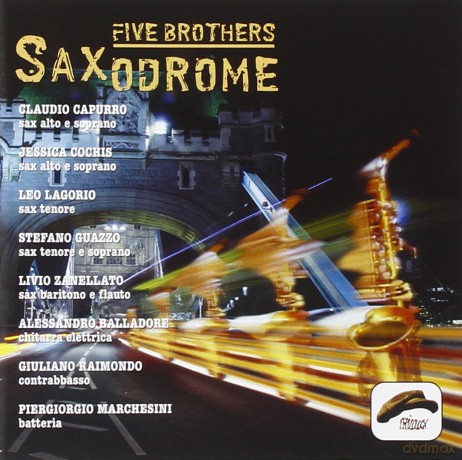 Five Brothers: Saxodrome [CD]