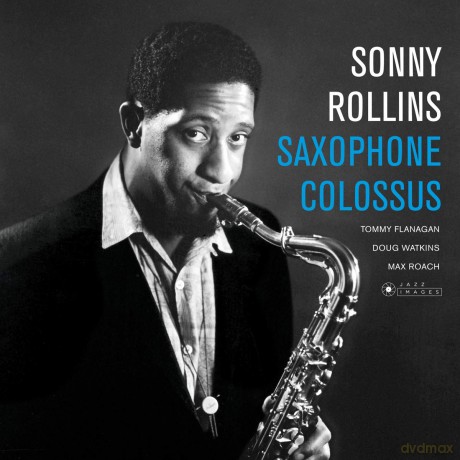 Sonny Rollins: Saxophone Colossus [CD]