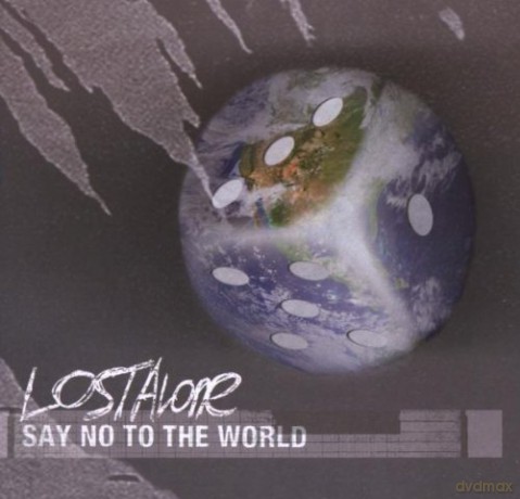 Lostalone: Say No to the World [CD]