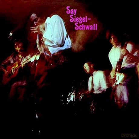 Siegel-Schwall Band: Say Siegel-Schwall [CD]