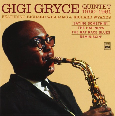 Gigi Gryce: Saying Smoethin'/Hap'Nins [2CD]