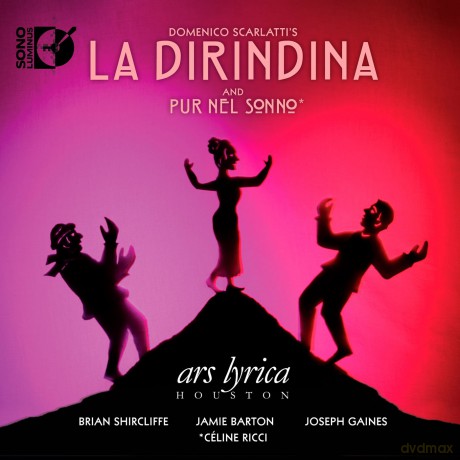 D. Scarlatti: Scarlatti: La Dirindina and Pur Nel Sonno [2CD]