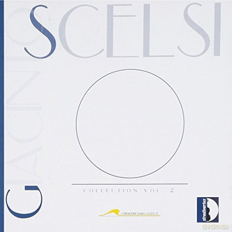 G. Scelsi: Scelsi Collection 2 [CD]