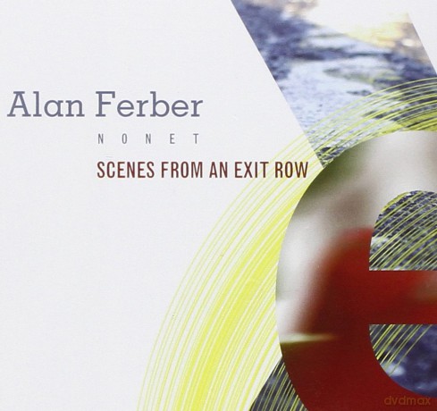 Alan Ferber: Scenes From An Exit Row [CD]