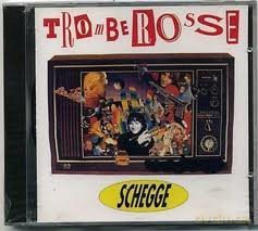 Trombe Rosse: Schegge [CD]