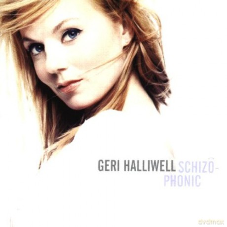 Geri Halliwell: Schizophonic [CD]