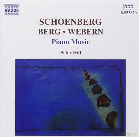 Schoenberg, Berg, Webern: Piano Music [CD]
