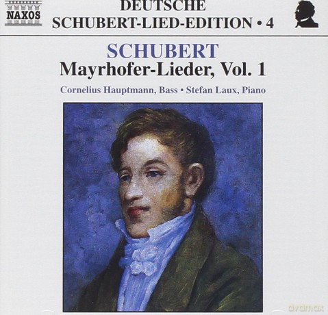 F. Schubert: Schubert - Mayrhofer-Lieder, Volume 1 [CD]