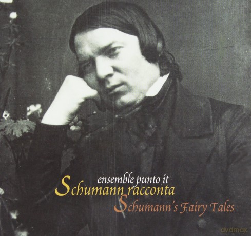 Ensemble Punto It: Schumann Racconta-Schumann [CD]