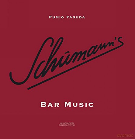 Fumio Yasuda: Schumann.S Bar Music [CD]