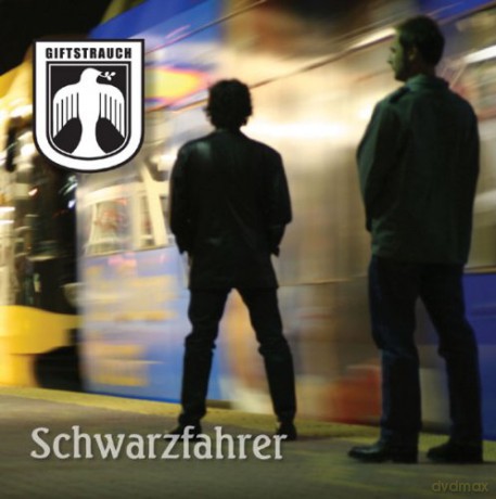 Giftstrauch: Schwarzfahrer [CD]