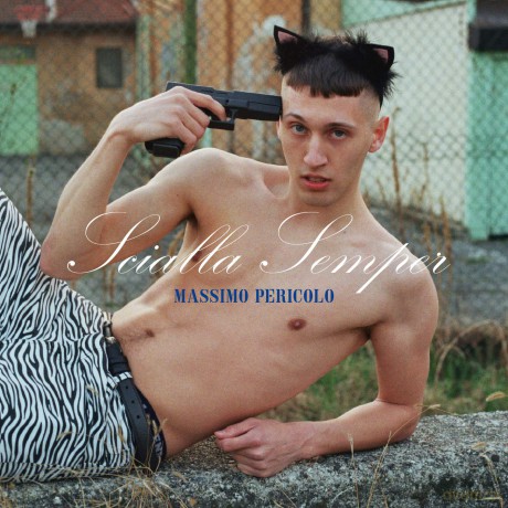 Massimo Pericolo: Scialla Semper [CD]