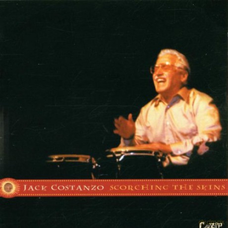 Jack Costanzo: Scorching the Skins [CD]