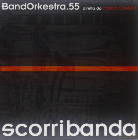 bandorkestra.55: Scorribanda [CD]