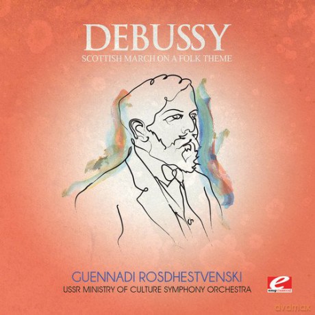 Debussy: Scottish March On A Folk Theme [CD]