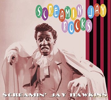 Screamin' Jay Hawkins: Screamin' Jay Rocks [CD]