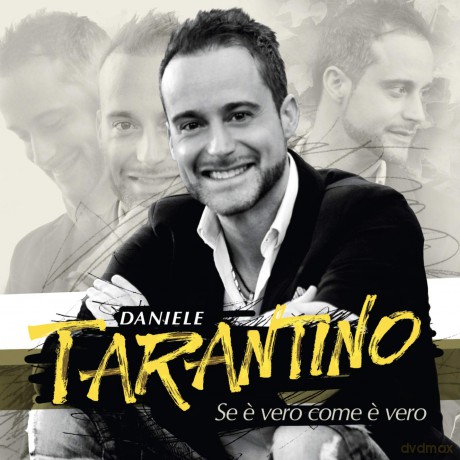 Daniele Tarantino: Se E' Vero Come E' Vero [CD]