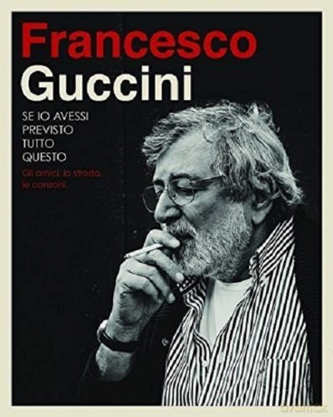 Francesco Guccini: Se Io Avessi Previsto Tutt [10CD]