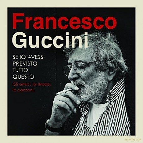 Francesco Guccini: Se Io Avessi Previsto Tutt [4CD]