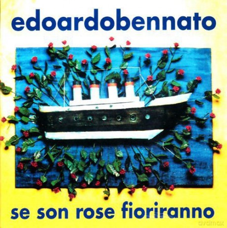 Edoardo Bennato: Se Son Rose Fioriranno [CD]