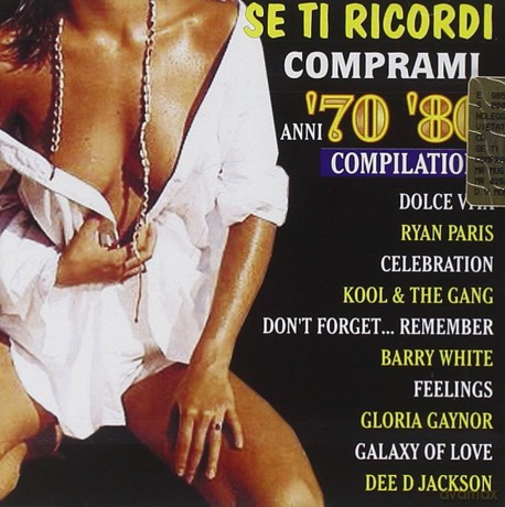 Se Ti Ricordi Comprami Anni [CD]