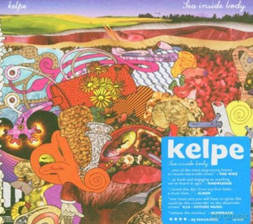 Kelpe: Sea Inside Body [CD]