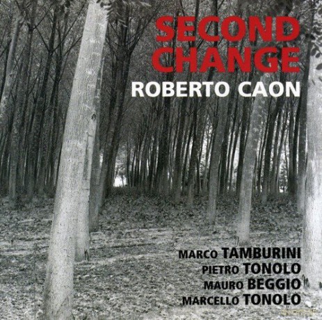 Roberto Caon: Second Change [CD]