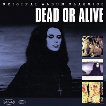 Dead Or Alive: Original Album Classics [3CD]