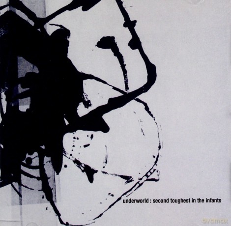 Underworld: Second Toughest in the Infants [CD]