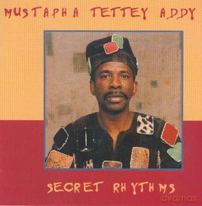 Mustapha Tettey Addy: Secret Rhythms [CD]