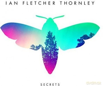 Ian Fletcher Thornley: Secrets [CD]