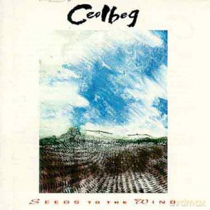 Ceolbeg: Seeds To The Wind [CD]